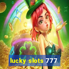 lucky slots 777